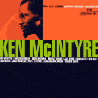 Ken McIntyre: The Complete United Artists Sessions