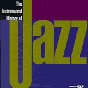 The Instrumental History of Jazz